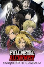 Nonton Film Fullmetal Alchemist the Movie: Conqueror of Shamballa (2005) Terbaru