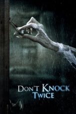 Nonton Film Don’t Knock Twice (2016) Terbaru