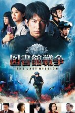 Nonton Film Library Wars: The Last Mission (2015) Terbaru