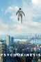 Nonton Film Psychokinesis (2018) Terbaru