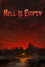 Nonton Film Hell is Empty (2021) Terbaru