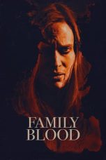 Nonton Film Family Blood (2018) Terbaru