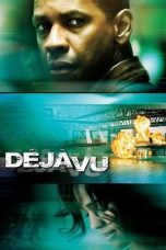 Nonton Film Déjà Vu (2006) Terbaru