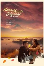 Nonton Film Nona Manis Sayange (2023) Terbaru