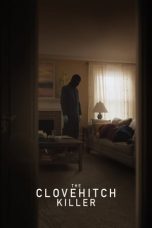 Nonton Film The Clovehitch Killer (2018) Terbaru