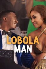 Nonton Film Lobola Man (2024) Terbaru