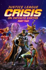 Nonton Film Justice League: Crisis on Infinite Earths Part Two (2024) Terbaru