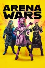 Nonton Film Arena Wars (2024) Terbaru