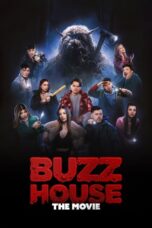 Nonton Film Buzz House: The Movie (2024) Terbaru