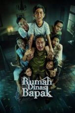 Nonton Film Rumah Dinas Bapak (2024) Terbaru