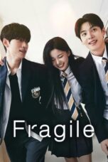 Nonton Film Fragile (2024) Terbaru