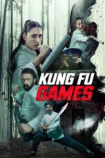 Nonton Film Kung Fu Games (2024) Terbaru