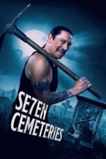 Nonton Film Seven Cemeteries (2024) Terbaru