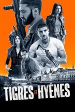 Nonton Film Tigres et Hyenes (2024) Terbaru