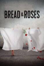 Nonton Film Bread & Roses (2024) Terbaru