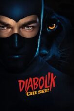 Nonton Film Diabolik – Who Are You? Terbaru