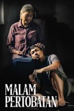 Nonton Film Malam Pertobatan (2024) Terbaru