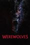 Nonton Film Werewolves (2024) Terbaru