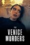 Nonton Film The Venice Murders (2023) Terbaru